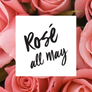 Rose all May